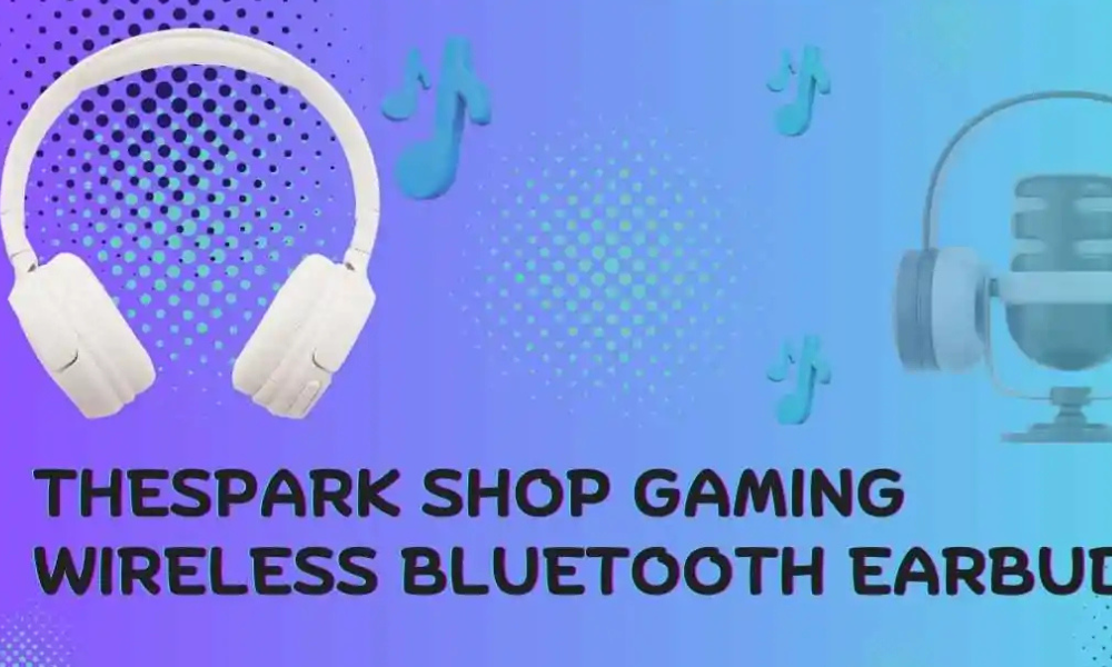Top Features of Thespark Shop Gaming Bluetooth Earbuds