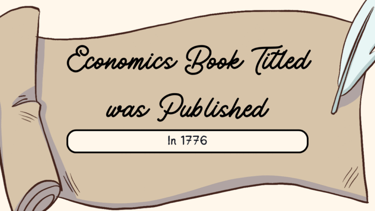 In 1776, an Economics Book Titled was Published to Promote the Concept of Free Enterprise Image