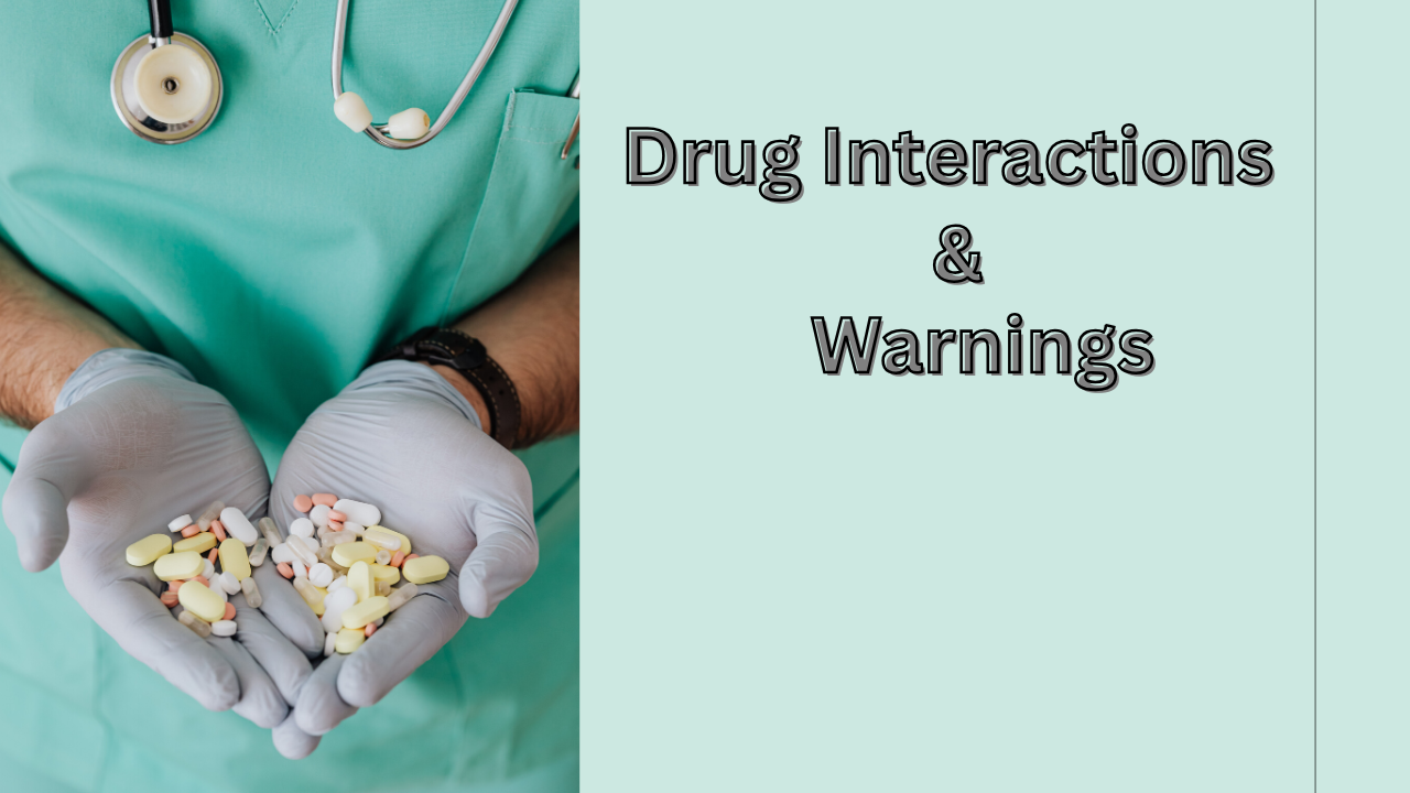 Drug Interactions & Warnings Image.png
