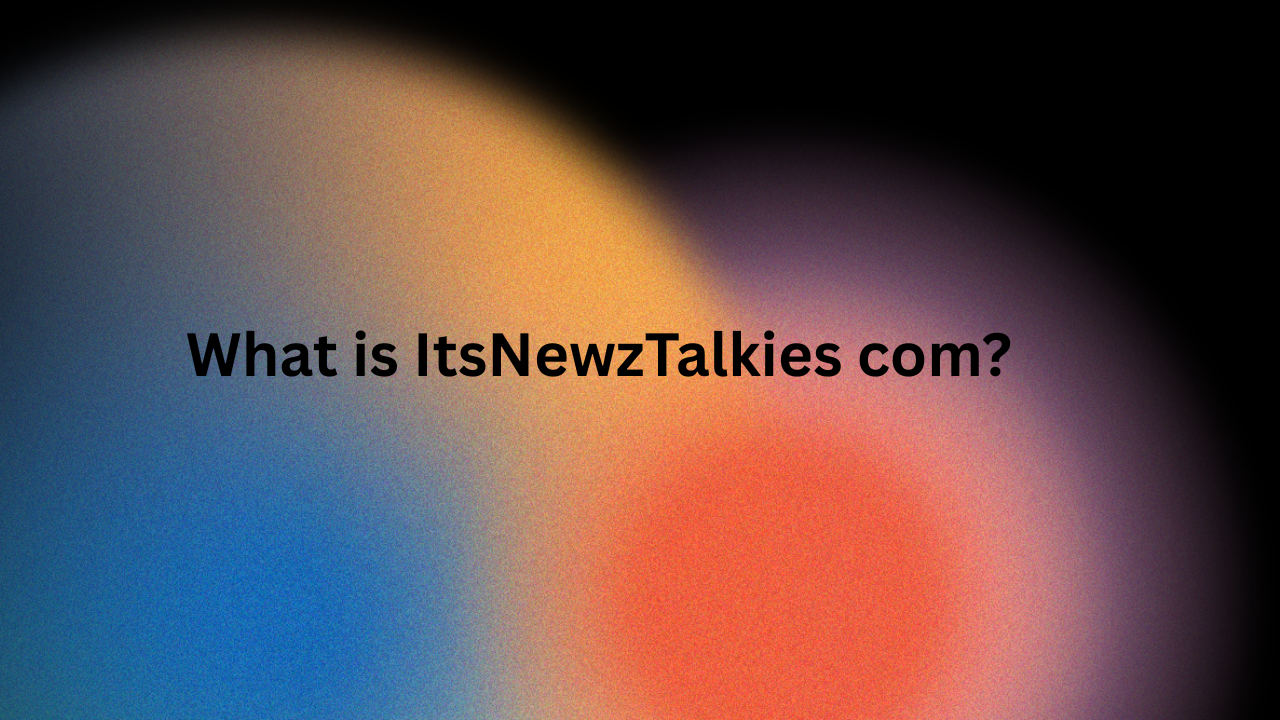 What is ItsNewzTalkies com Image.png